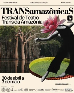 Festival TransamazônicaS leva teatro trans gratuito a espaços culturais de Manaus